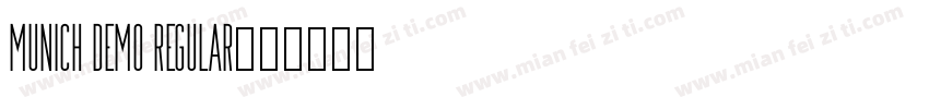 Munich Demo Regular字体转换